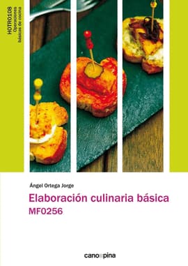 ELABORACIÓN CULINARIA BÁSICA. MF0256