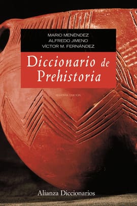 DICCIONARIO DE PREHISTORIA. Segunda edición