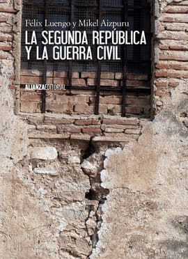 LA SEGUNDA REPUBLICA Y LA GUERRA CIVIL