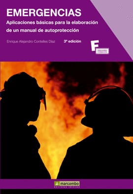 EMERGENCIAS. Aplicaciones básicas para la elaboración de un manual de autoprotección