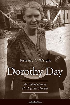 DOROTHY DAY. Periodista, activista social y pacifista