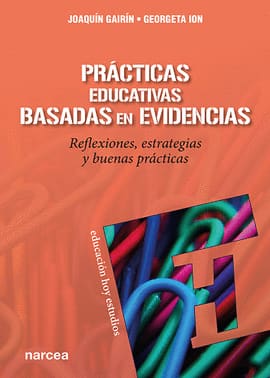 PRACTICAS EDUCATIVAS BASADAS EN EVIDENCIAS. Reflexiones estrategias y buenas practicas
