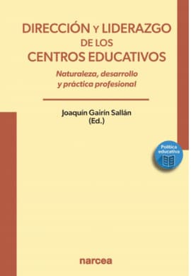 DIRECCION Y LIDERAZGO DE LOS CENTROS EDUCATIVOS. Naturaleza, desarrollo y práctica profesional