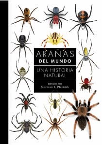 ARAÑAS DEL MUNDO. una historia natural