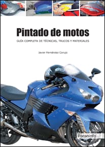 PINTADO DE MOTOS. GUÍA COMPLETA DE TÉCNICAS, TRUCOS Y MATERIALES