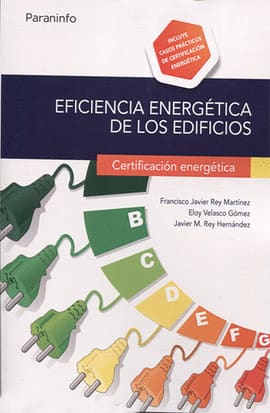 EFICIENCIA ENERGÉTICA DE LOS EDIFICIOS. Certificación energética