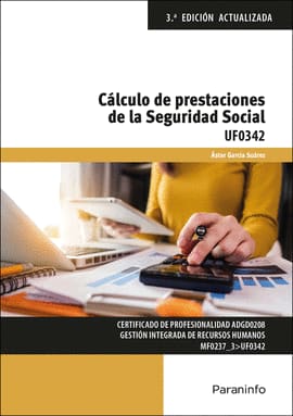 CÁLCULO DE PRESTACIONES DE LA SEGURIDAD SOCIAL. uf 0342