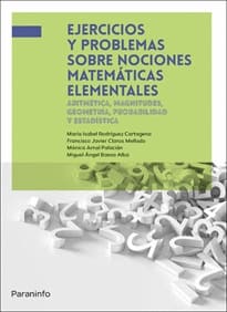EJERCICIOS Y PROBLEMAS SOBRE NOCIONES MATEMATICAS ELEMENTALES