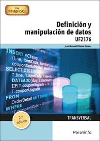DEFINICIÓN Y MANIPULACIÓN DE DATOS. UF2176
