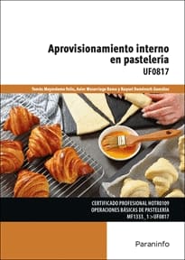 APROVISIONAMIENTO INTERNO EN PASTELERÍA. UF0817