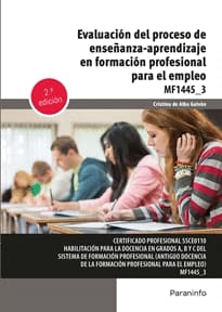 EVALUACIÓN DEL PROCESO DE ENSEÑANZA-APRENDIZAJE EN FORMACIÓN PROFESIONAL PARA EL EMPLEO. MF1445_3