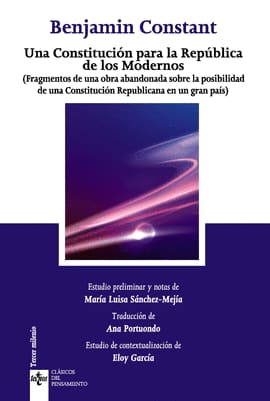 UNA CONSTITUCIÓN PARA LA REPÚBLICA DE LOS MODERNOS. Fragmentos de una obra abandonada sobre la posibilidad de una Constitución Republicana en un gran país