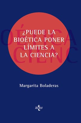 ¿PUEDE LA BIOÉTICA PONER LÍMITES A LA CIENCIA?