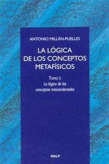 LA LOGICA DE LOS CONCEPTOS METAFISICOS LA LOGICA DE LOS CONCEPTOS TRASCENDENTALES. Tomo i la lógica de los conceptos trascendetales