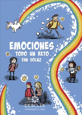 EMOCIONES, TODO UN RETO. actividades de educacion emocional basadas en el respeto, la empatia y la tolerancia para niños de doce a dieciseis años