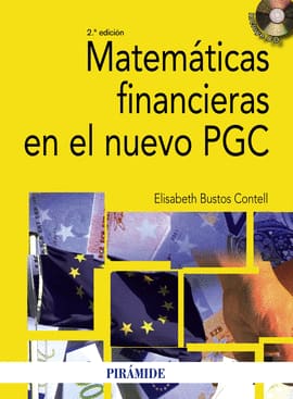 MATEMÁTICAS FINANCIERAS EN EL NUEVO PGC + CD ROM