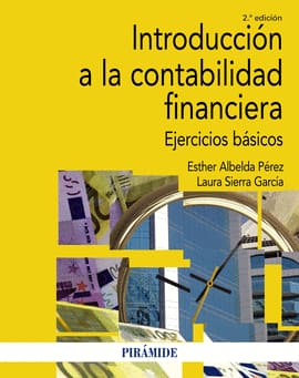 INTRODUCCIÓN A LA CONTABILIDAD FINANCIERA. Ejercicios basicos
