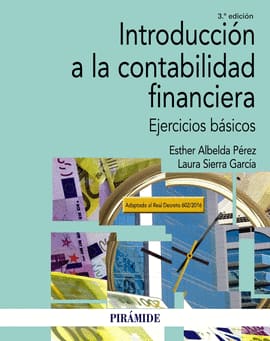 INTRODUCCION A LA CONTABILIDAD FINANCIERA. Ejercicios basicos