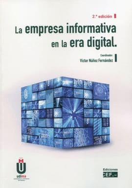 LA EMPRESA INFORMATIVA EN LA ERA DIGITAL