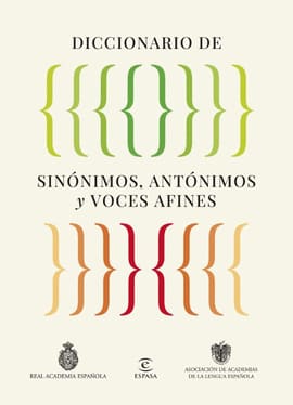 DICCIONARIO DE SINÓNIMOS, ANTÓNIMOS Y VOCES AFINES