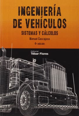 INGENIERÍA DE VEHÍCULOS. Sistemas y cálculos