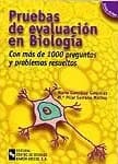 PRUEBAS DE EVALUACION EN BIOLOGIA + CD-ROM. Con más de 1000 preguntas y problemas resueltos