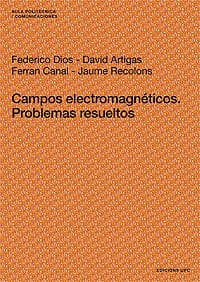 CAMPOS ELECTROMAGNÉTICOS. Problemas resueltos