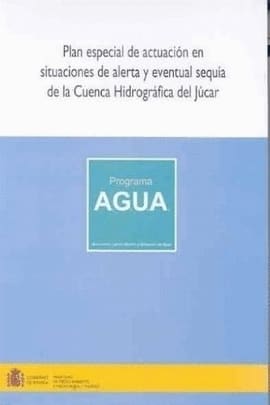 PLAN ESPECIAL DE ACTUACION EN SITUACIONES DE ALERTA Y EVENTUAL SEQUIA DE LA CUENCA HIDROGRAFICA DEL