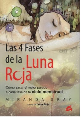 LAS 4 FASES DE LA LUNA ROJA