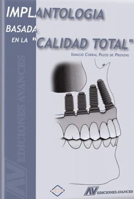 IMPLANTOLOGIA BASADA EN LA CALIDAD TOTAL
