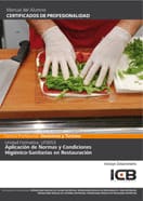 APLICACIÓN DE NORMAS Y CONDICIONES HIGIÉNICO-SANITARIAS EN RESTAURACIÓN