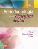 PERIODONTOLOGIA PARA EL HIGIENISTA DENTAL. Periodontology for the dental hygienist