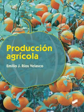 PRODUCCIÓN AGRÍCOLA
