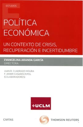 POLITICA ECONOMICA UN CONTEXTO DE CRISIS RECUPERACION E INCERTIDUMBRE