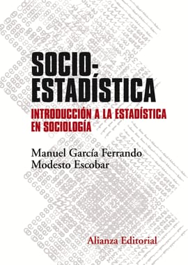 SOCIO-ESTADISTICA. Introduccion a la Estadistica en Sociologia