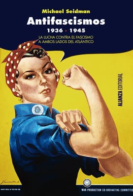 ANTIFASCISMOS 1936 -1945. La lucha contra el fascismo a ambos lados del Atlántico