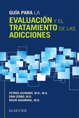 GUÍA PARA LA EVALUACIÓN Y EL TRATAMIENTO DE LAS ADICCIONES