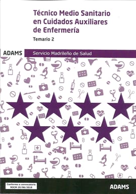 TÉCNICO MEDIO SANITARIO EN CUIDADOS AUXILIARES DE ENFERMERÍA. Temario 2
