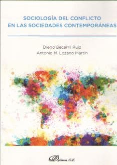 SOCIOLOGÍA DEL CONFLICTO EN LAS SOCIEDADES CONTEMPORÁNEAS