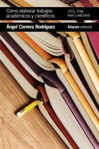 COMO ELABORAR TRABAJOS ACADEMICOS Y CIENTIFICOS: TFG,TFM, ARTICULOS Y TESIS