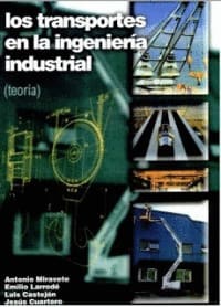 LOS TRANSPORTES EN LA INGENIERÍA INDUSTRIAL (TEORÍA)