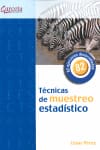 TÉCNICAS DE MUESTREO ESTADÍSTICO. 82 ejercicios desarrollados