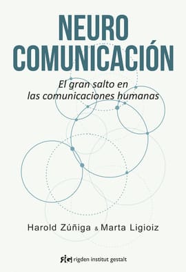 NEUROCOMUNICACIÓN. El gran salto en las comunicaciones humanas