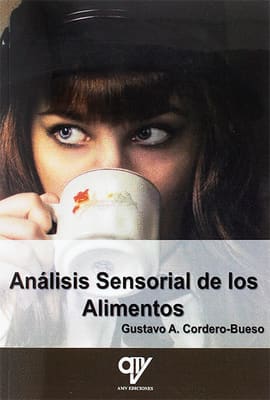 ANÁLISIS SENSORIAL DE LOS ALIMENTOS