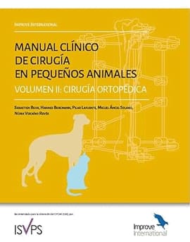 MANUAL CLÍNICO DE CIRUGÍA DE PEQUEÑOS ANIMALES: CIRUGÍA ORTOPÉDICA