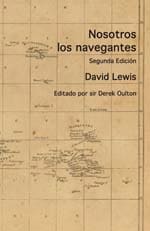 NOSOTROS LOS NAVEGANTES. Técnicas de navegación en el pacífico