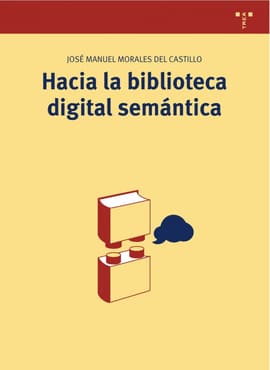 HACIA LA BIBLIOTECA DIGITAL SEMANTICA