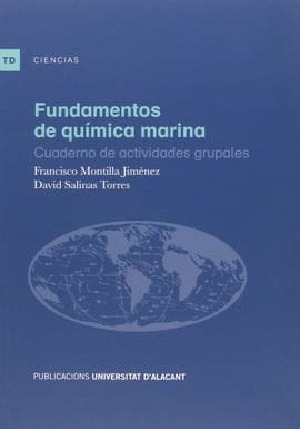 FUNDAMENTOS DE QUIMICA MARINA. Cuaderno de actividades grupales