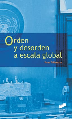 ORDEN Y DESORDEN A ESCALA GLOBAL
