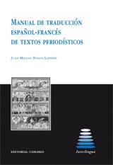 MANUAL DE TRADUCCIÓN ESPAÑOL - FRANCÉS DE TEXTOS PERIODÍSTICOS